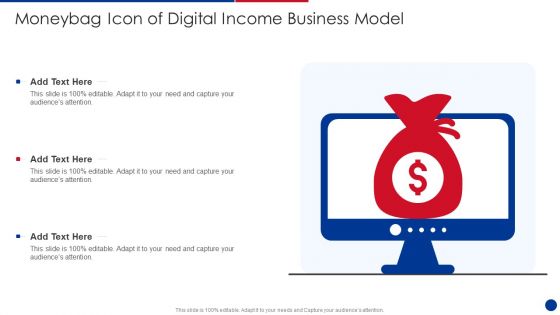 Moneybag Icon Of Digital Income Business Model Template PDF