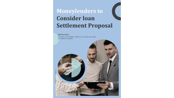 Moneylenders To Consider Loan Settlement Proposal One Pager Sample Example Document