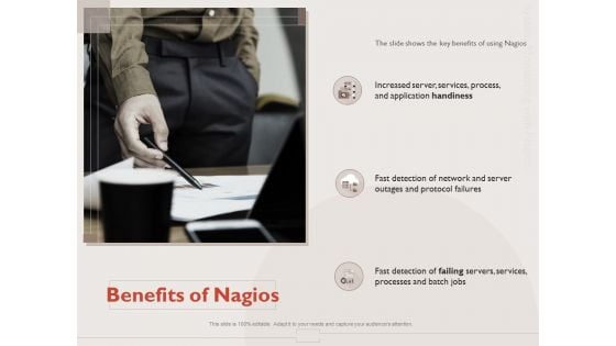 Monitoring Computer Software Application Benefits Of Nagios Ppt PowerPoint Presentation Model Layout Ideas PDF