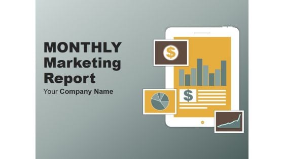 Monthly Marketing Report Ppt PowerPoint Presentation Complete Deck With Slides