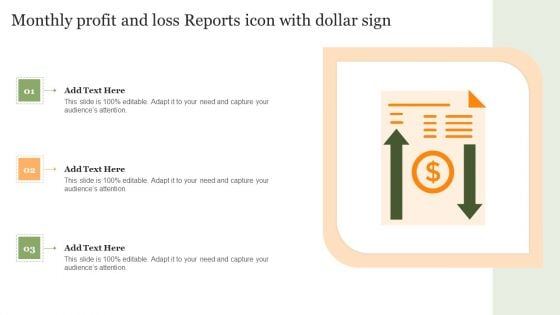 Monthly Profit And Loss Reports Icon With Dollar Sign Information PDF