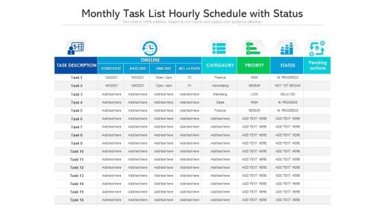 Monthly Task List Hourly Schedule With Status Ppt PowerPoint Presentation File Ideas PDF