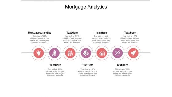 Mortgage Analytics Ppt PowerPoint Presentation Ideas Design Ideas Cpb Pdf