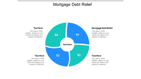 Mortgage Debt Relief Ppt PowerPoint Presentation Portfolio Example Cpb Pdf