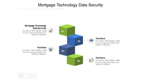 Mortgage Technology Data Security Ppt PowerPoint Presentation Professional Infographic Template Cpb Pdf