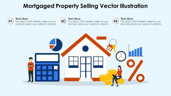 Mortgaged Property Selling Vector Illustration Ppt PowerPoint Presentation Gallery Inspiration PDF