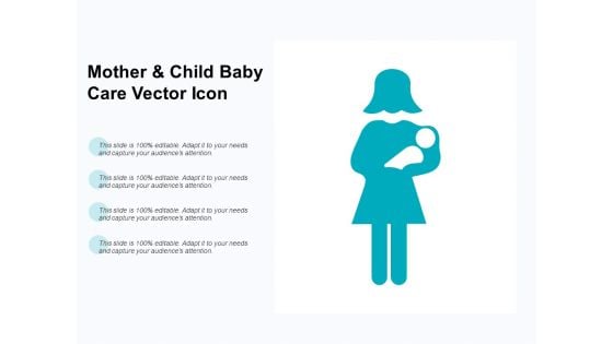 Mother And Child Baby Care Vector Icon Ppt PowerPoint Presentation Portfolio Inspiration