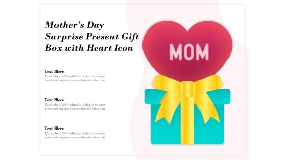 Mothers Day Surprise Present Gift Box With Heart Icon Ppt PowerPoint Presentation Styles Inspiration PDF