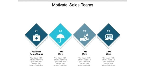 Motivate Sales Teams Ppt PowerPoint Presentation Slides Skills Cpb