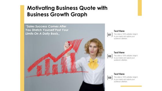 Motivating Business Quote With Business Growth Graph Ppt PowerPoint Presentation Layouts Influencers PDF