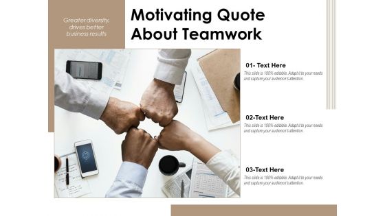 Motivating Quote About Teamwork Ppt PowerPoint Presentation Pictures Inspiration PDF