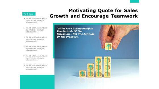 Motivating Quote For Sales Growth And Encourage Teamwork Ppt PowerPoint Presentation Summary Icons PDF