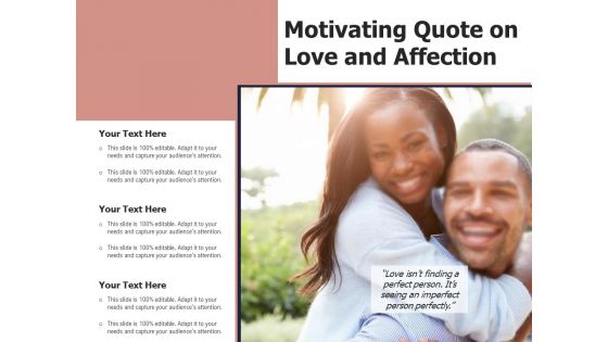 Motivating Quote On Love And Affection Ppt PowerPoint Presentation Ideas Sample PDF