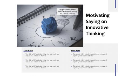 Motivating Saying On Innovative Thinking Ppt PowerPoint Presentation Gallery Graphics Design PDF