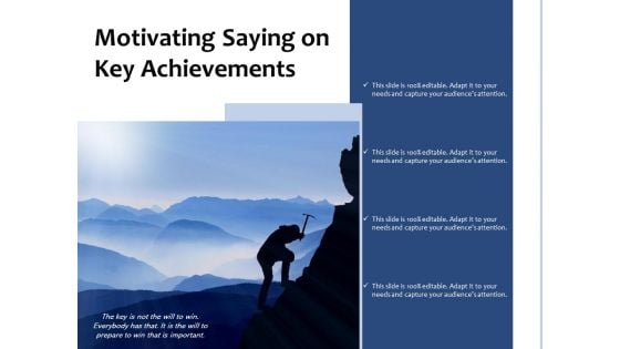 Motivating Saying On Key Achievements Ppt PowerPoint Presentation Gallery Brochure PDF