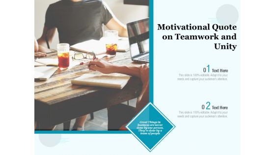 Motivational Quote On Teamwork And Unity Ppt PowerPoint Presentation Gallery Infographics PDF