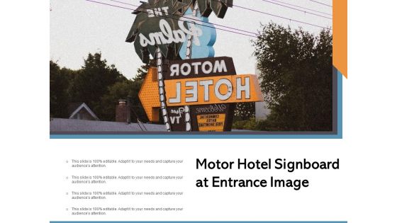 Motor Hotel Signboard At Entrance Image Ppt PowerPoint Presentation File Good PDF