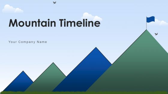 Mountain Timeline Diffusion Implementation Ppt PowerPoint Presentation Complete Deck With Slides