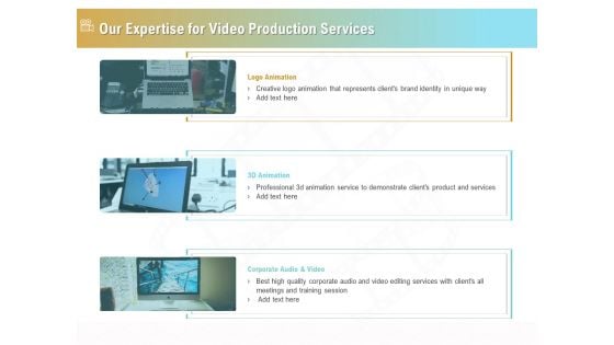 Movie Making Solutions Our Expertise For Video Production Services Ppt Pictures Portrait PDF