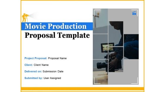 Movie Production Proposal Template Ppt PowerPoint Presentation Complete Deck With Slides