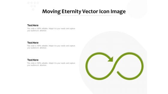 Moving Eternity Vector Icon Image Ppt PowerPoint Presentation Icon Styles PDF