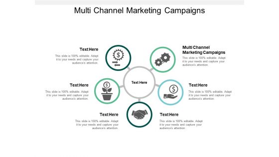 Multi Channel Marketing Campaigns Ppt PowerPoint Presentation Model Influencers Cpb