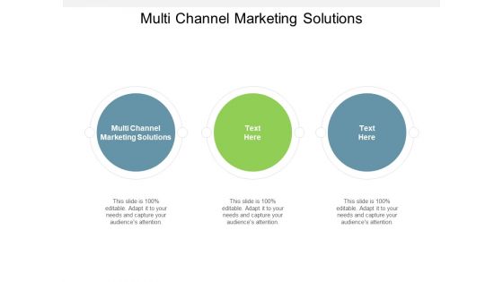 Multi Channel Marketing Solutions Ppt PowerPoint Presentation Infographic Template Design Inspiration Cpb