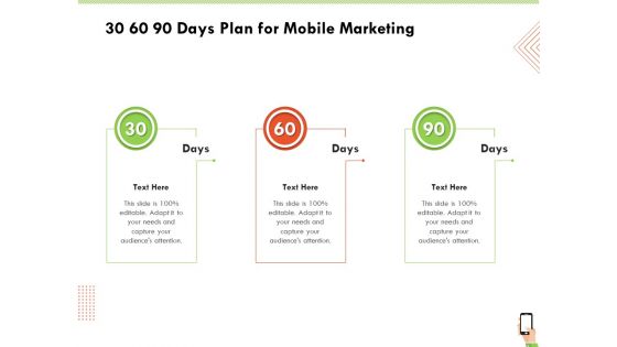Multi Channel Online Commerce 30 60 90 Days Plan For Mobile Marketing Ppt Summary Slide Portrait