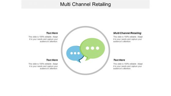 Multi Channel Retailing Ppt Powerpoint Presentation Icon Graphic Tips Cpb