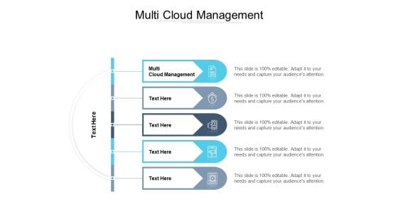 Multi Cloud Management Ppt PowerPoint Presentation Portfolio Graphic Images Cpb Pdf Multi Cloud Management Ppt PowerPoint Presentation Portfolio Graphic Images Cpb Pdf