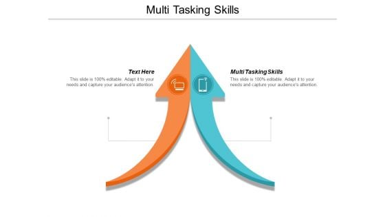 Multi Tasking Skills Ppt Powerpoint Presentation Summary Information Cpb