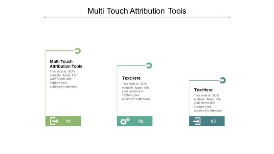 Multi Touch Attribution Tools Ppt PowerPoint Presentation Infographic Template Brochure Cpb