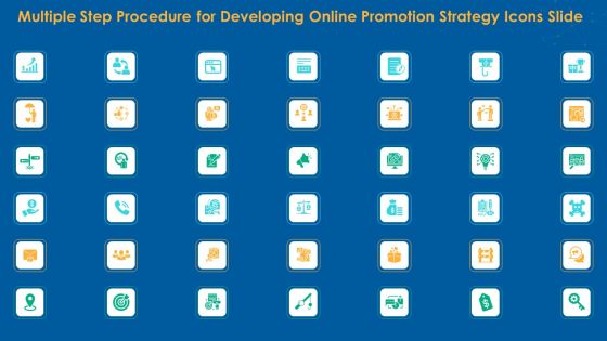 Multiple Step Procedure For Developing Online Promotion Strategy Icons Slide Icons PDF