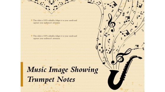 Music Image Showing Trumpet Notes Ppt PowerPoint Presentation File Designs PDF