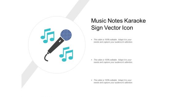 Music Notes Karaoke Sign Vector Icon Ppt PowerPoint Presentation Portfolio Inspiration