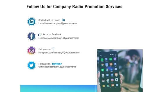 Music Promotion Consultation Follow Us For Company Radio Promotion Services Diagrams PDF