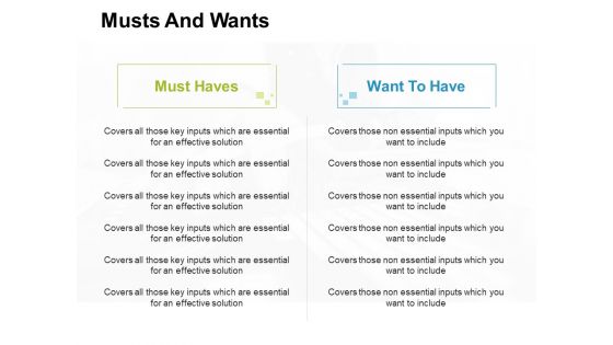 Musts And Wants Ppt PowerPoint Presentation Professional Designs Download Musts And Wants Ppt PowerPoint Presentation Professional Designs Download