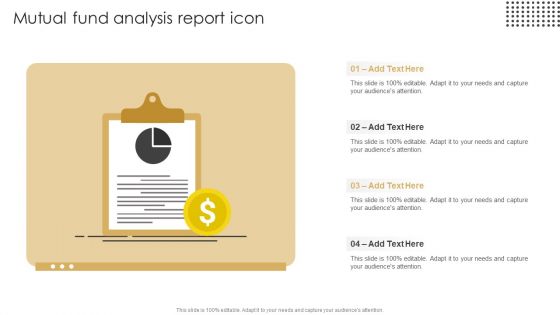 Mutual Fund Analysis Report Icon Ppt Show Graphics Template PDF