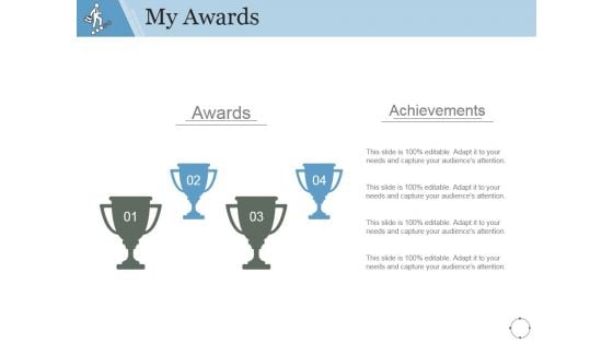 My Awards Ppt PowerPoint Presentation Designs Download