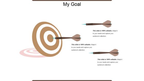 My Goal Ppt PowerPoint Presentation Infographics Design Ideas