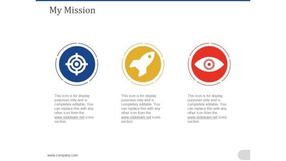 My Mission Ppt PowerPoint Presentation Summary Slides My Mission Ppt PowerPoint Presentation Summary Slides
