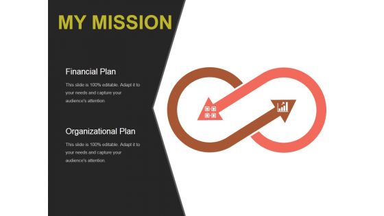 My Mission Ppt PowerPoint Presentation Templates