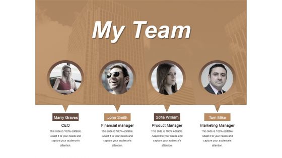 My Team Ppt PowerPoint Presentation Ideas Layout Ideas