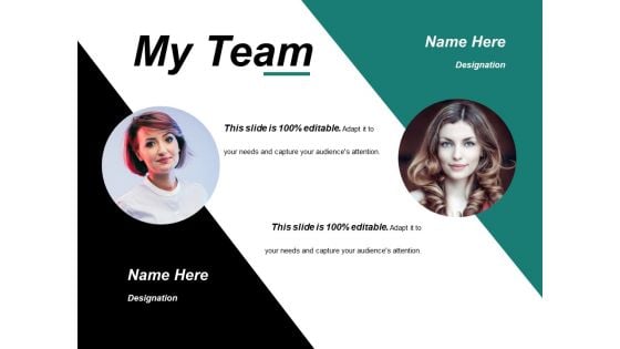 My Team Ppt PowerPoint Presentation Infographics Example