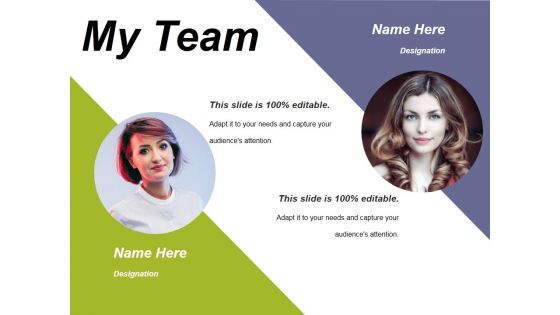 My Team Ppt PowerPoint Presentation Professional Graphics Pictures