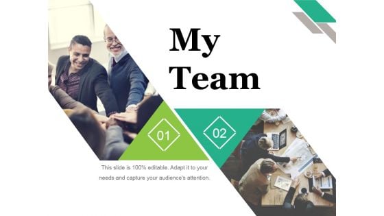 My Team Ppt PowerPoint Presentation Styles Outline