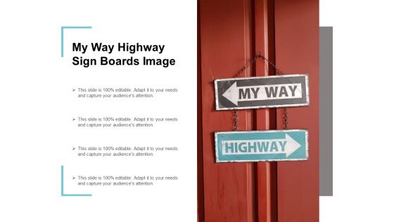 My Way Highway Signboards Image Ppt PowerPoint Presentation Show Clipart Images
