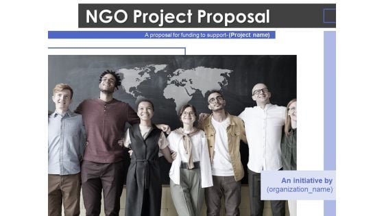 NGO Project Proposal Ppt PowerPoint Presentation Complete Deck With Slides