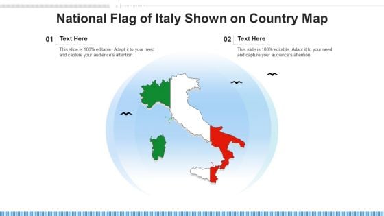 National Flag Of Italy Shown On Country Map Ppt PowerPoint Presentation Gallery Graphic Images PDF