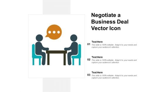 Negotiate A Business Deal Vector Icon Ppt PowerPoint Presentation Ideas Slides